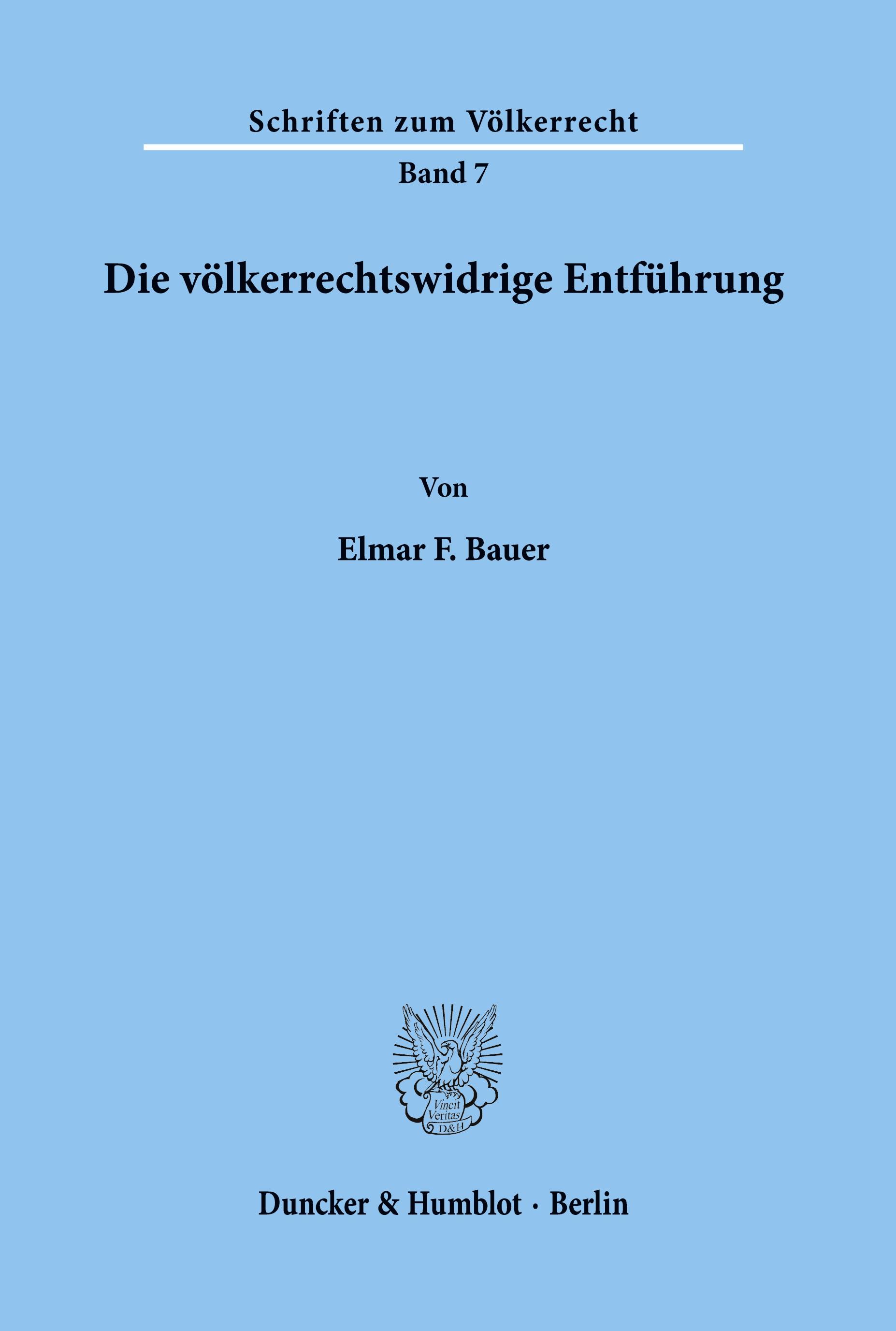 Vorderes Coverbild Die völkerrechtswidrige Entführung.