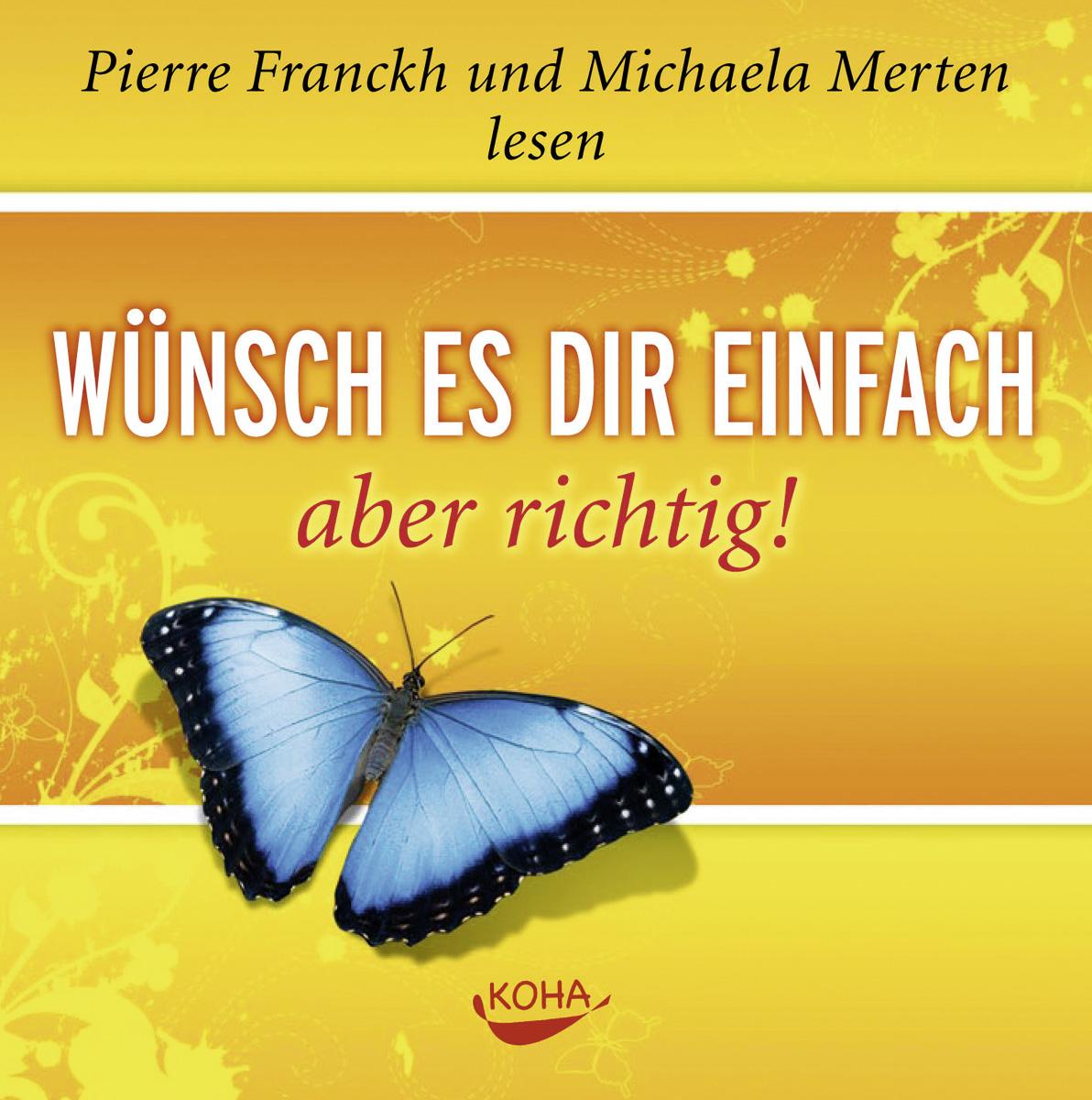 Vorderes Coverbild Wünsch es dir einfach - aber richtig. Audio CD