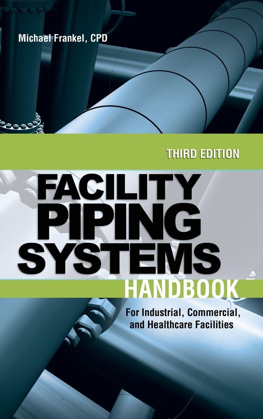Vorderes Coverbild Facility Piping Systems Handbook