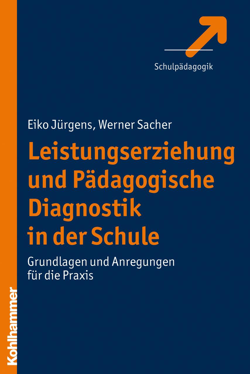 Vorderes Coverbild Leistungserziehung und Pädagogische Diagnostik in der Schule