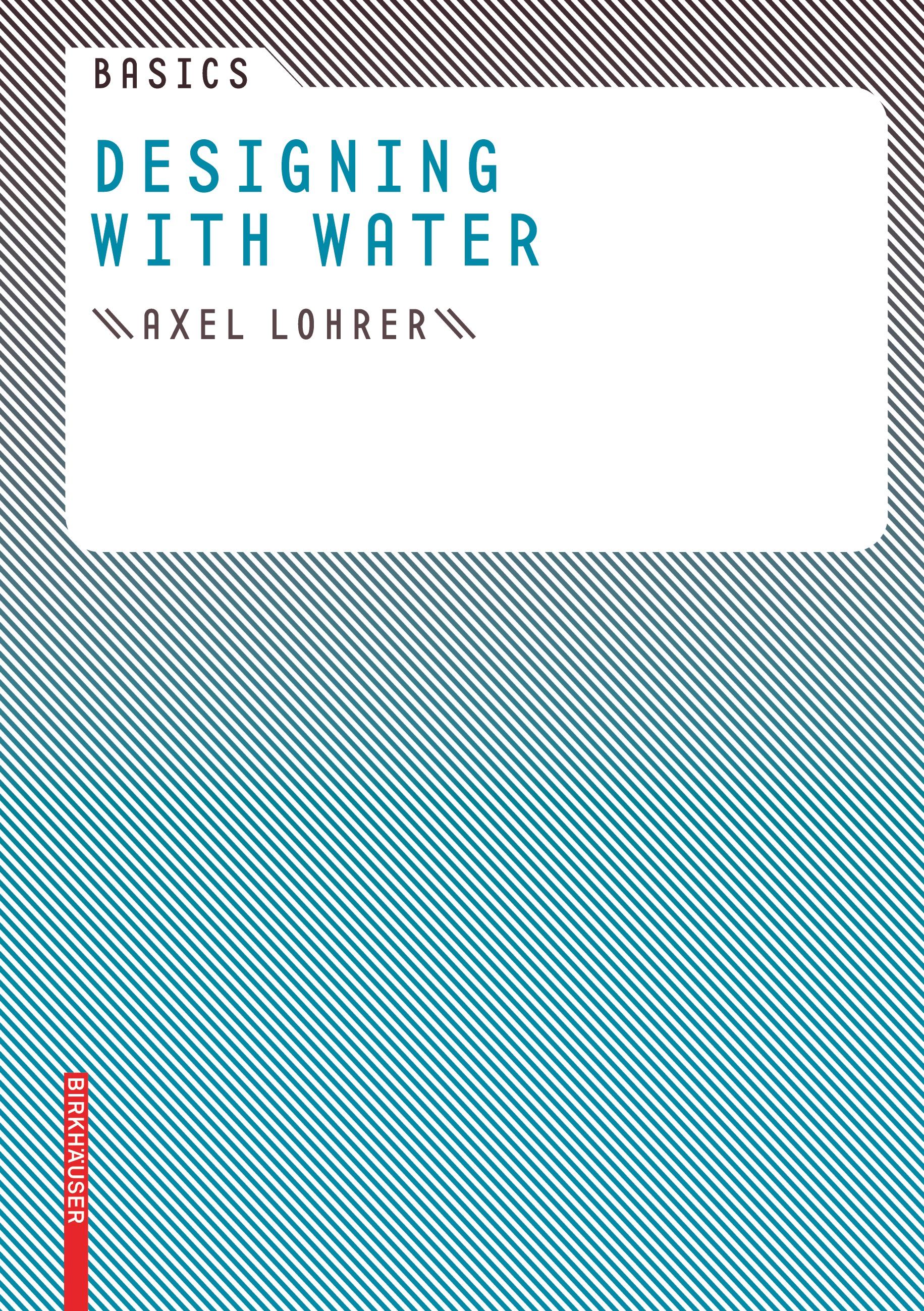 Vorderes Coverbild Basics Designing with Water