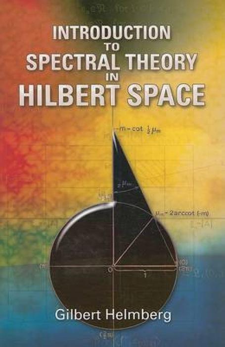 Vorderes Coverbild Introduction to Spectral Theory in Hilbert Space