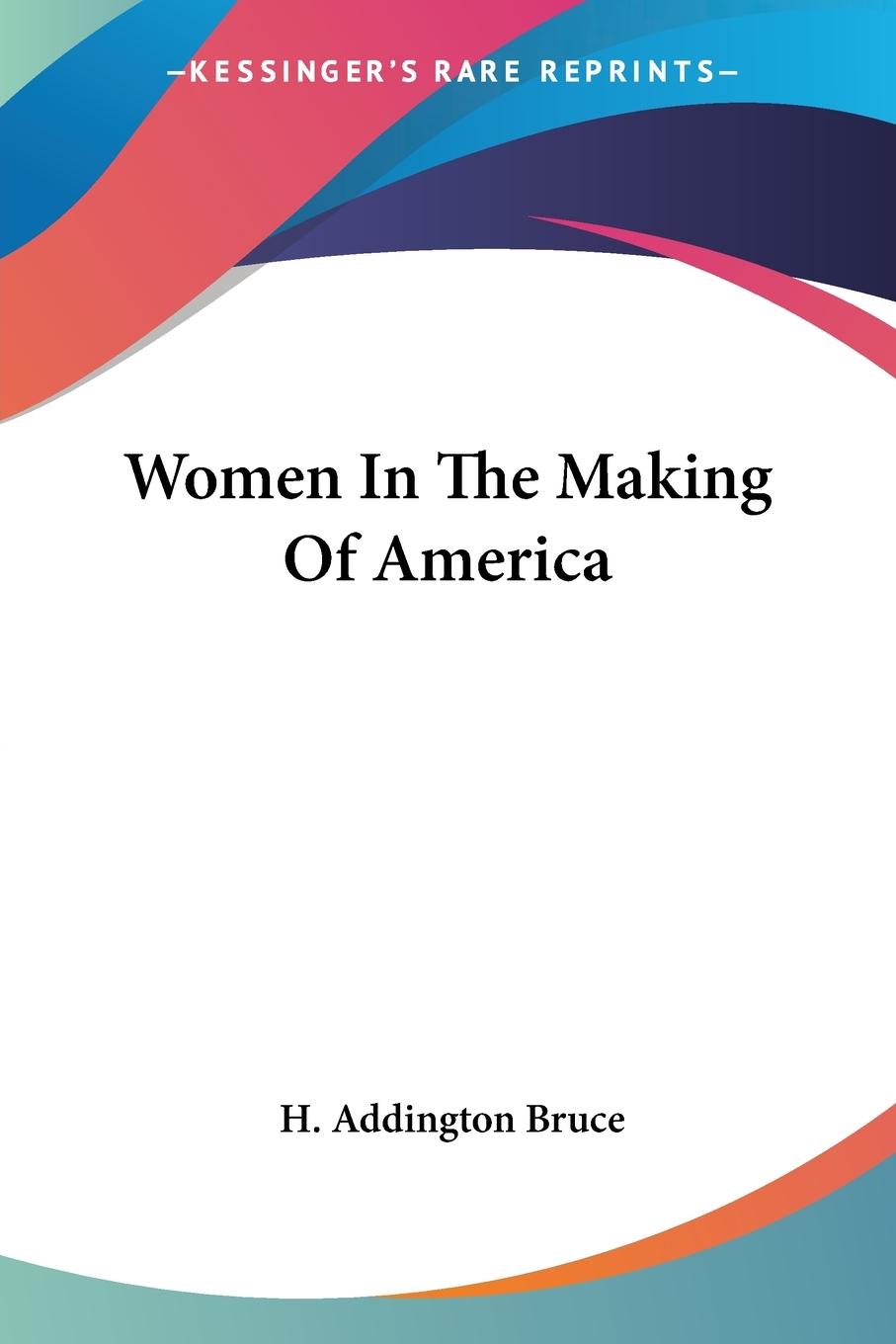 Vorderes Coverbild Women In The Making Of America
