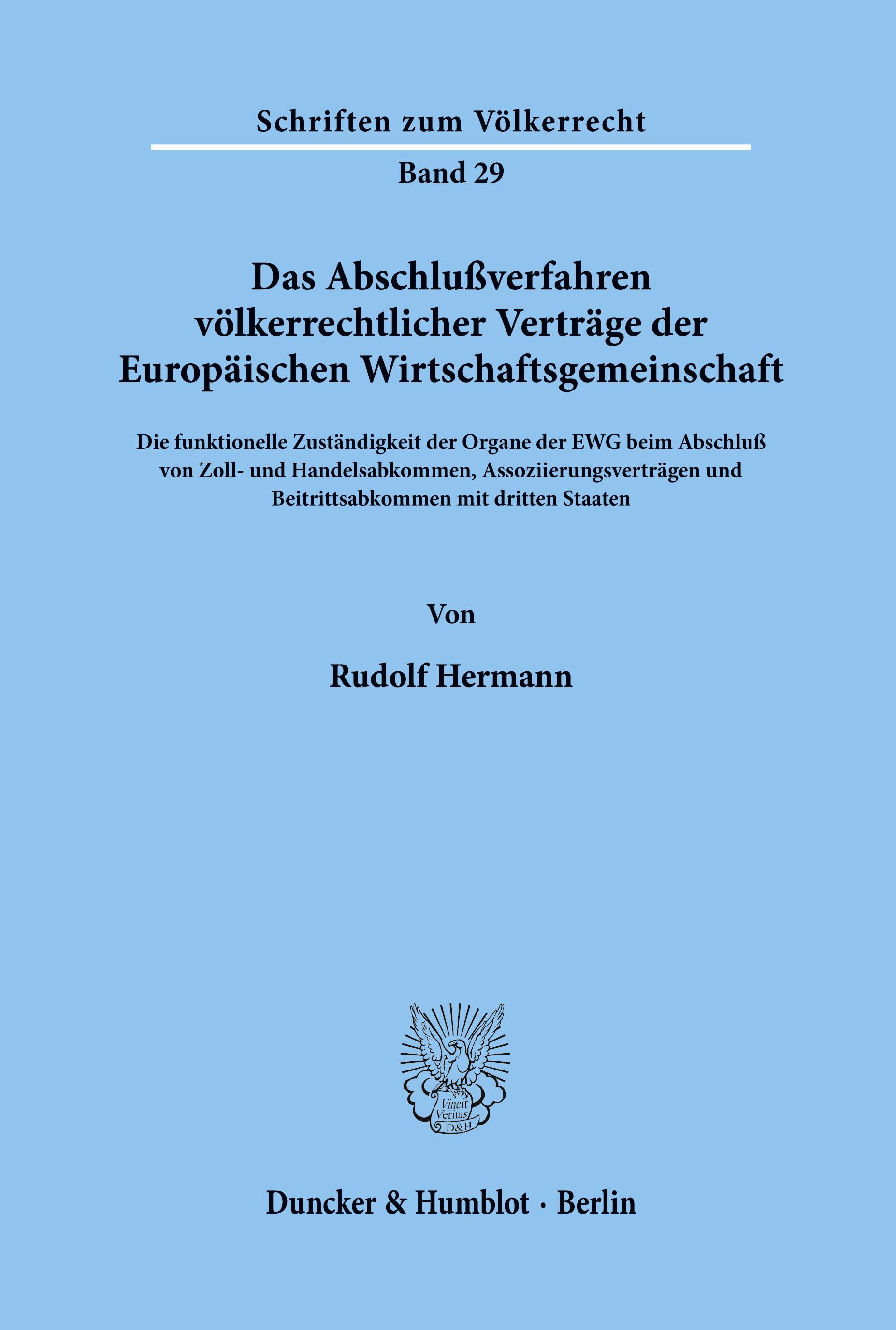 Vorderes Coverbild Das Abschlußverfahren völkerrechtlicher Verträge der Europäischen Wirtschaftsgemeinschaft.