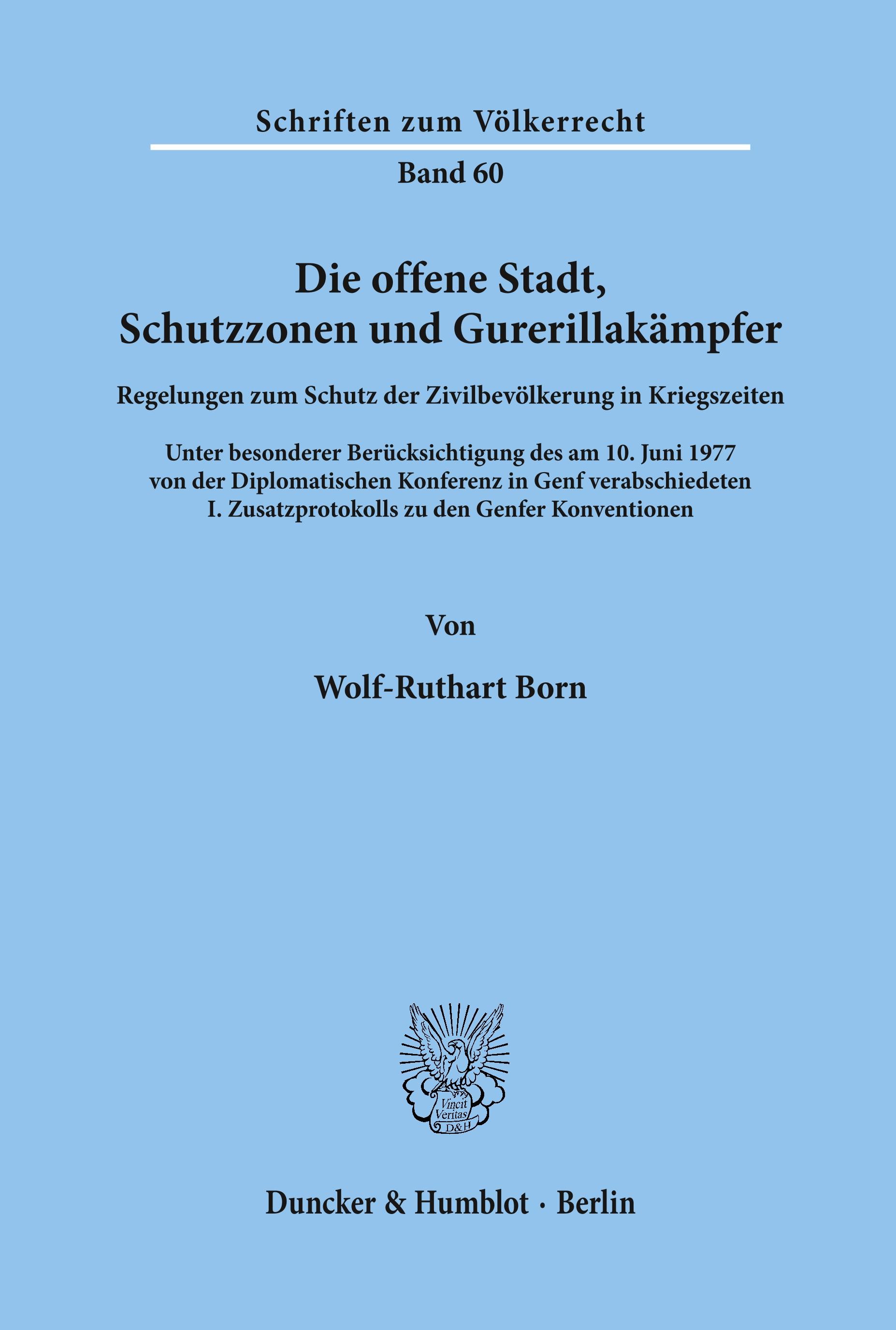 Vorderes Coverbild Die offene Stadt, Schutzzonen und Guerillakämpfer.