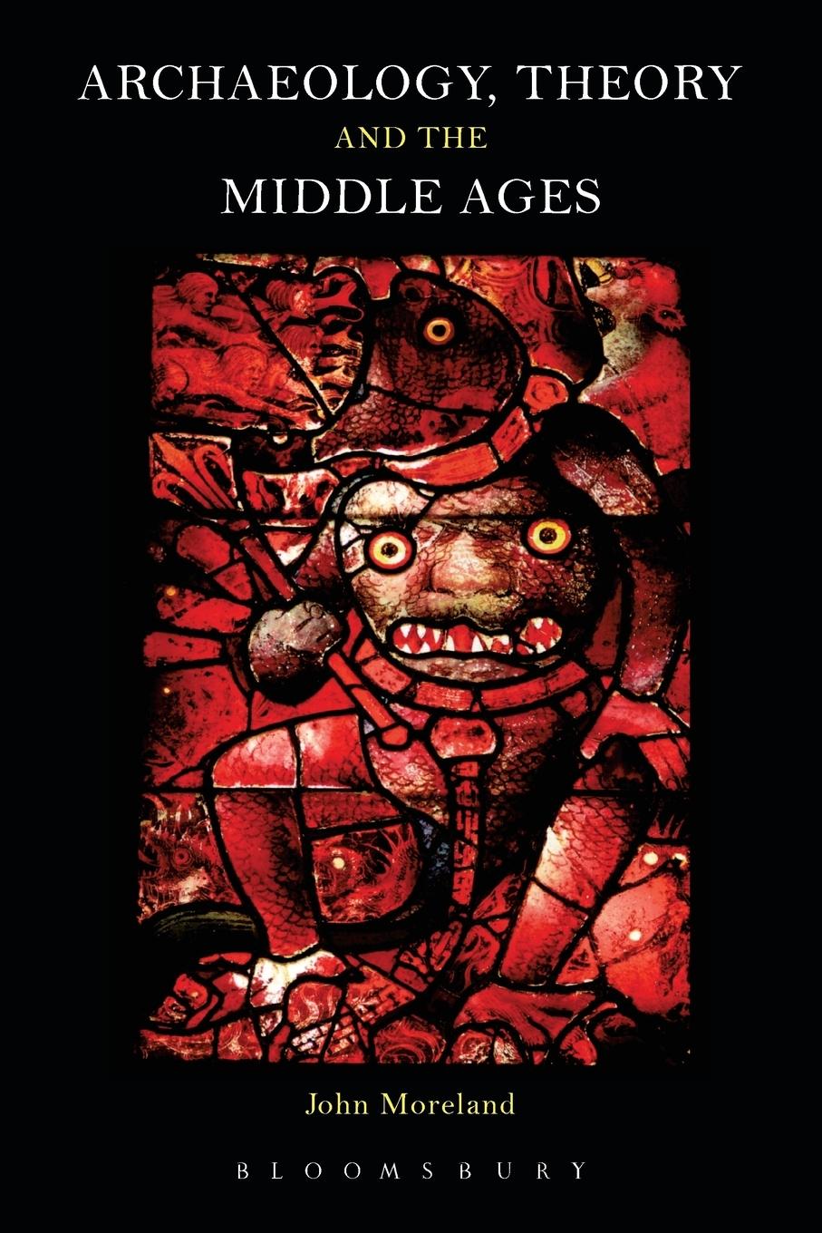 Vorderes Coverbild Archaeology, Theory and the Middle Ages