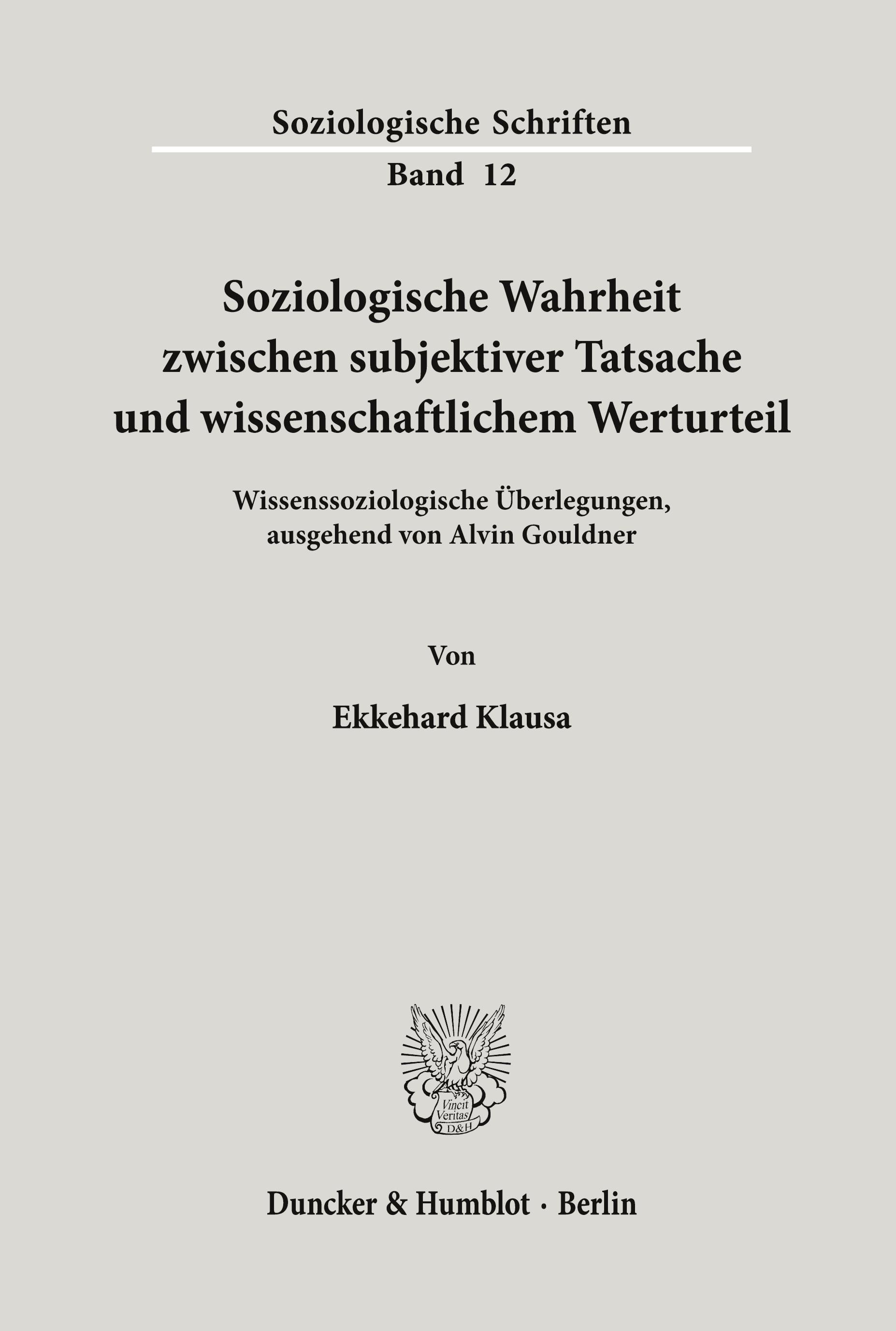 Vorderes Coverbild Soziologische Wahrheit zwischen subjektiver Tatsache und wissenschaftlichem Werturteil.