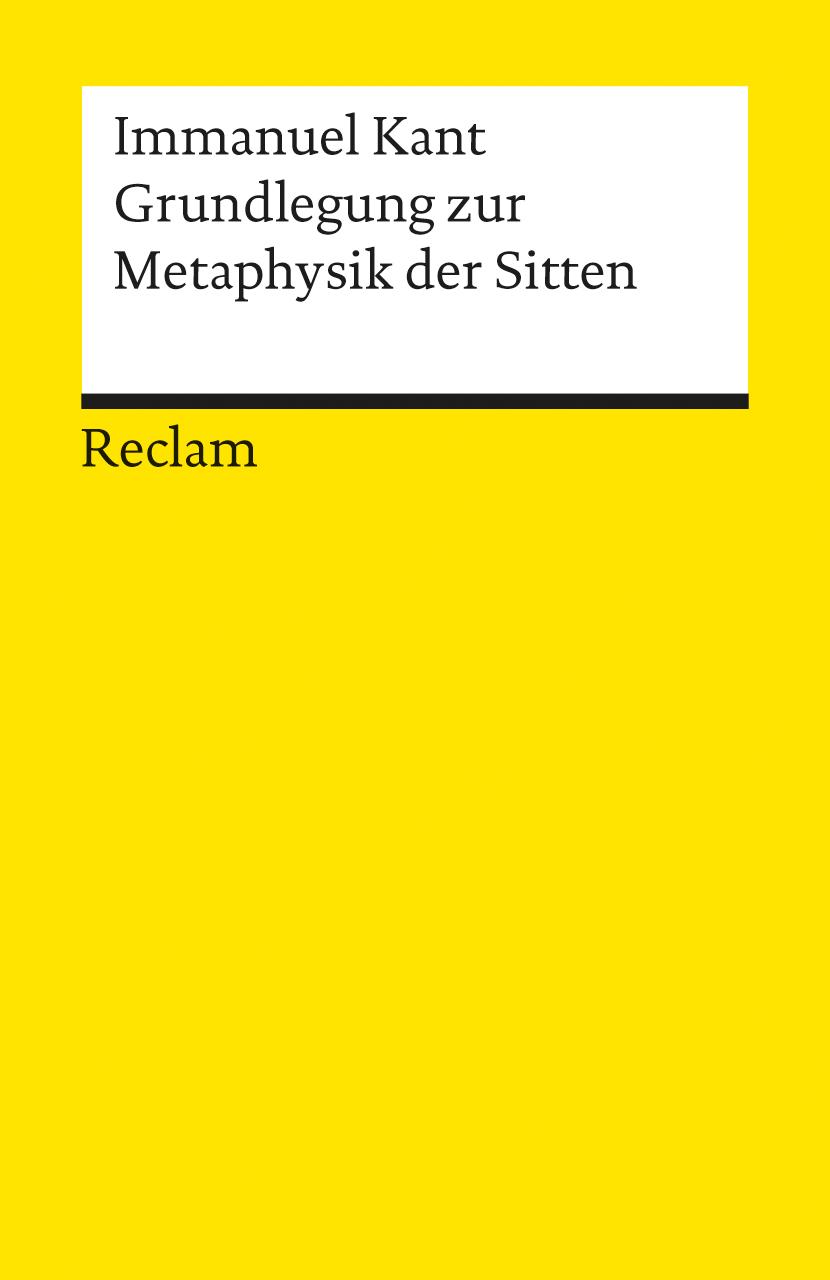 Vorderes Coverbild Grundlegung zur Metaphysik der Sitten