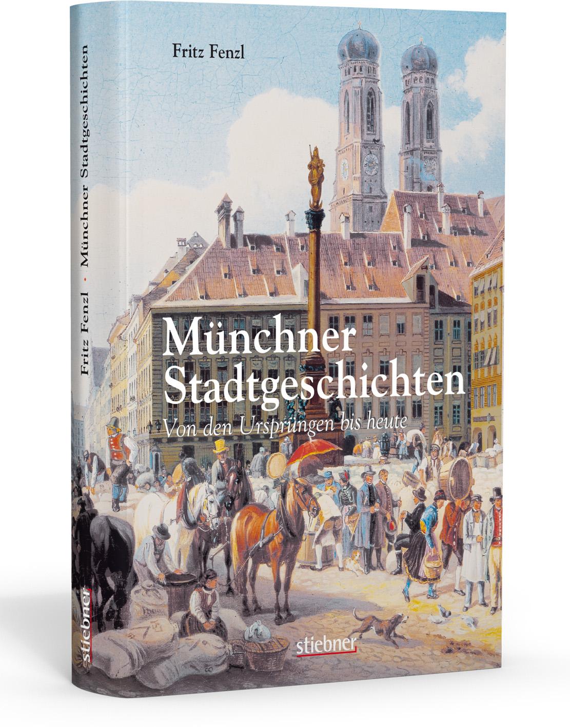 Vorderes Coverbild Münchner Stadtgeschichten