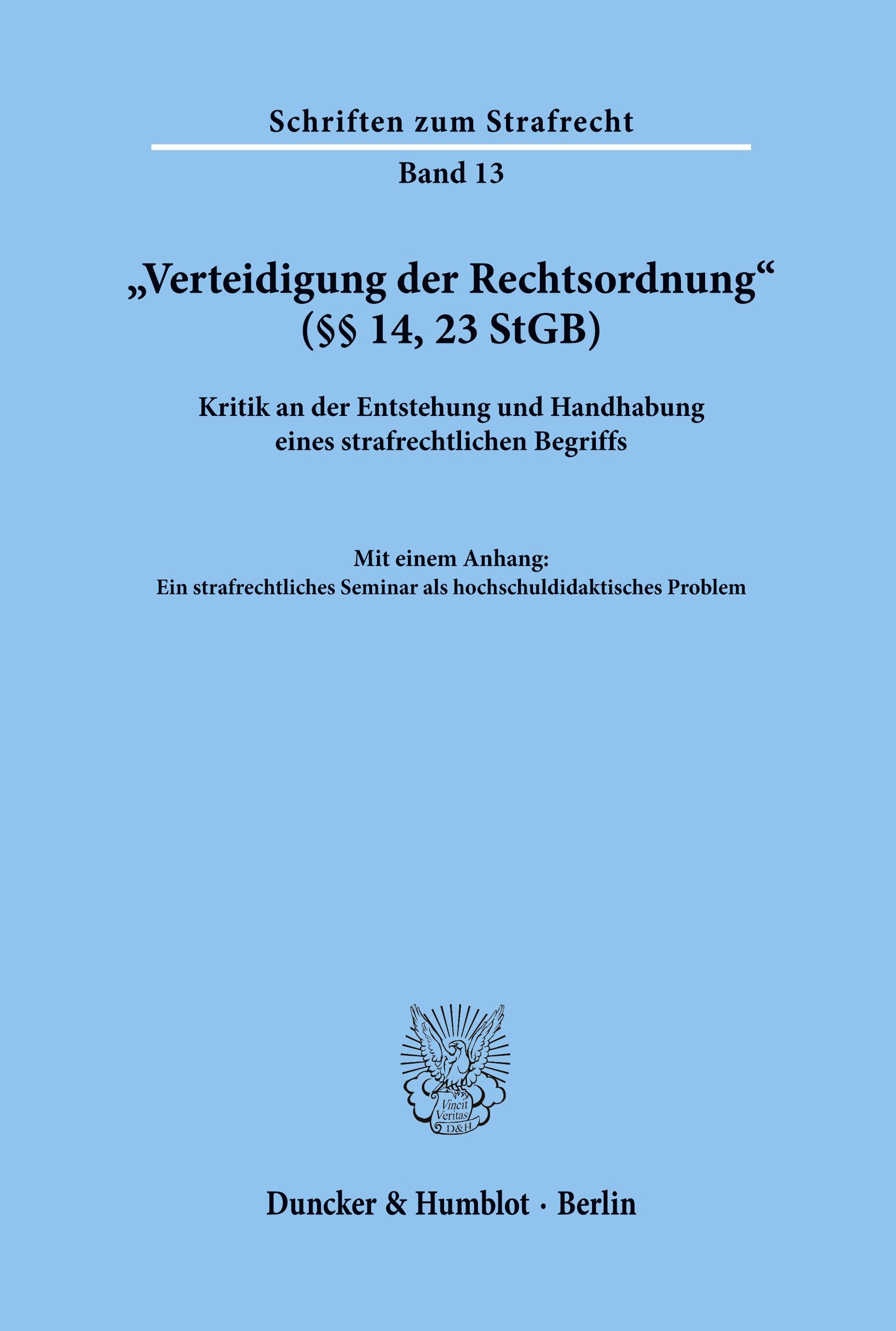 Vorderes Coverbild "Verteidigung der Rechtsordnung' (§§ 14, 23 StGB).
