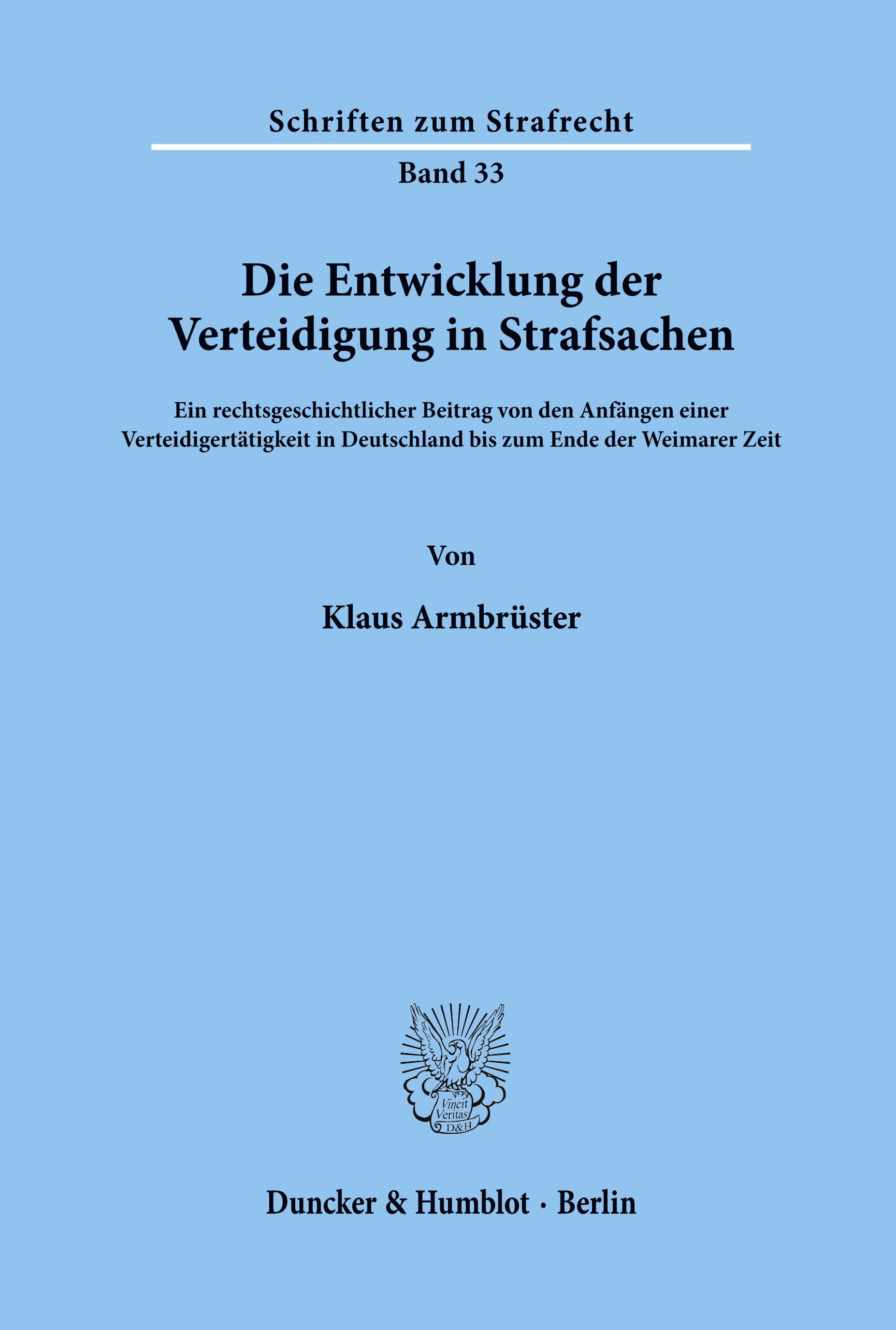 Vorderes Coverbild Die Entwicklung der Verteidigung in Strafsachen.