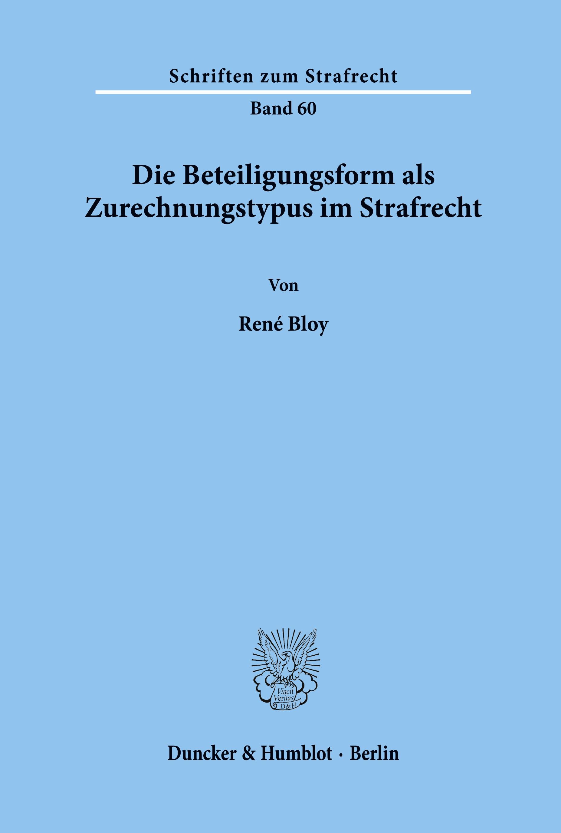 Vorderes Coverbild Die Beteiligungsform als Zurechnungstypus im Strafrecht.