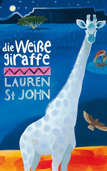 Vorderes Coverbild Die weiße Giraffe