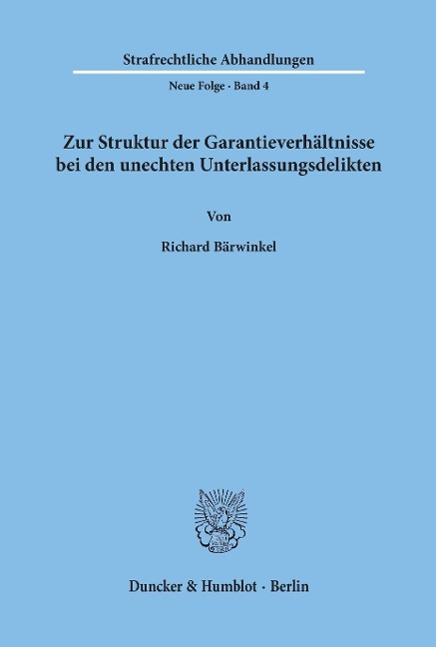 Vorderes Coverbild Zur Struktur der Garantieverhältnisse bei den unechten Unterlassungsdelikten
