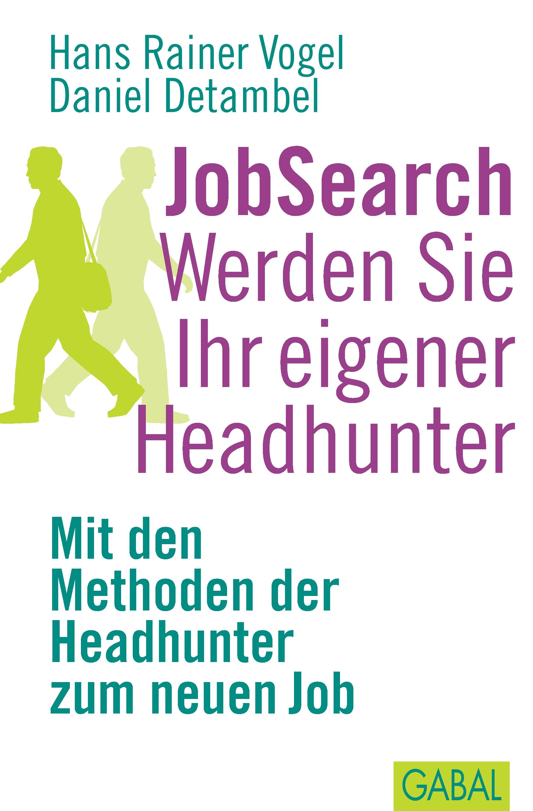 Vorderes Coverbild JobSearch Werden Sie Ihr eigener Headhunter