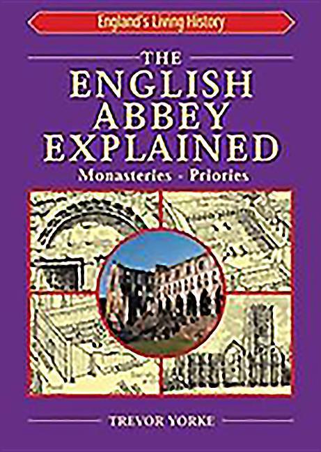 Vorderes Coverbild The English Abbey Explained