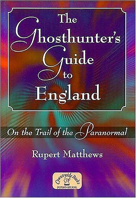 Vorderes Coverbild The Ghosthunter's Guide to England