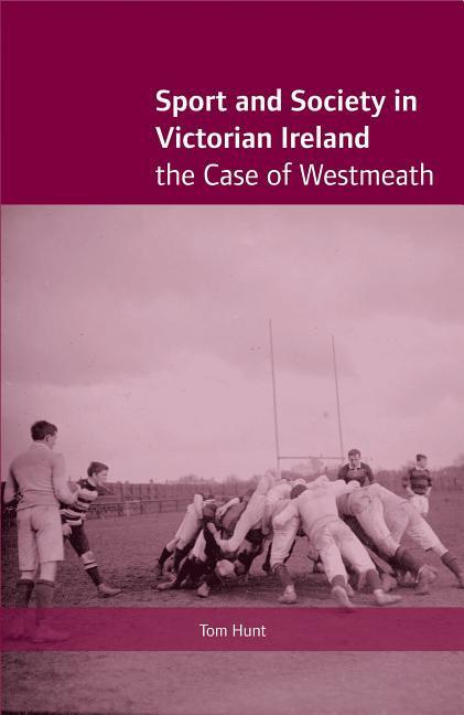 Vorderes Coverbild Sport and Society in Victorian Ireland