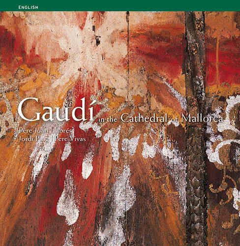 Vorderes Coverbild Gaudí in the Cathedral of Mallorca