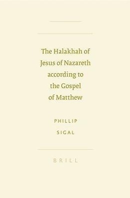 Vorderes Coverbild The Halakhah of Jesus of Nazareth According to the Gospel of Matthew