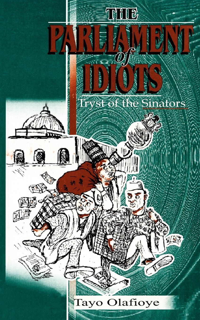 Vorderes Coverbild The Parliament of Idiots. Tryst Of