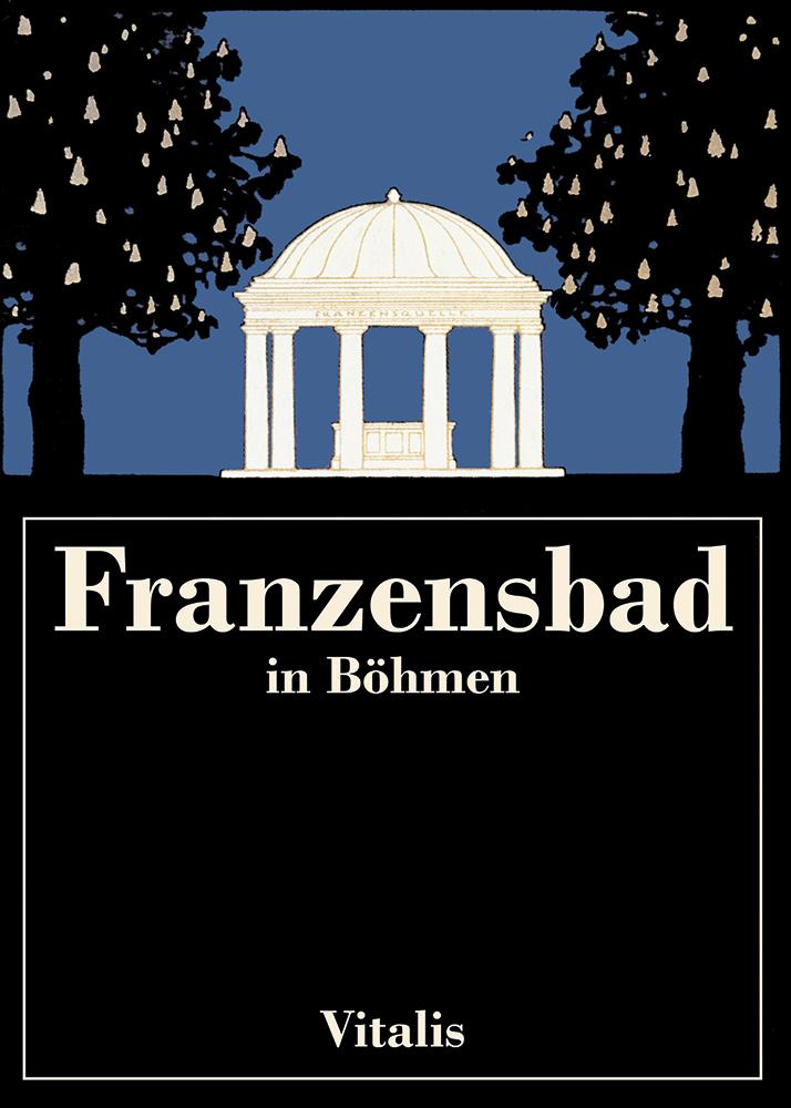 Vorderes Coverbild Franzensbad in Böhmen