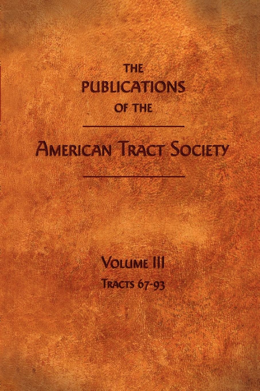Vorderes Coverbild The Publications of the American Tract Society