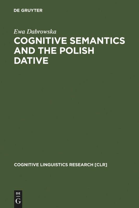 Vorderes Coverbild Cognitive Semantics and the Polish Dative