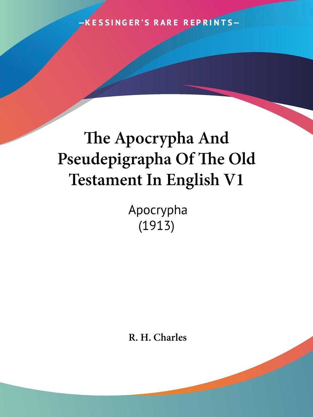 Vorderes Coverbild The Apocrypha And Pseudepigrapha Of The Old Testament In English V1