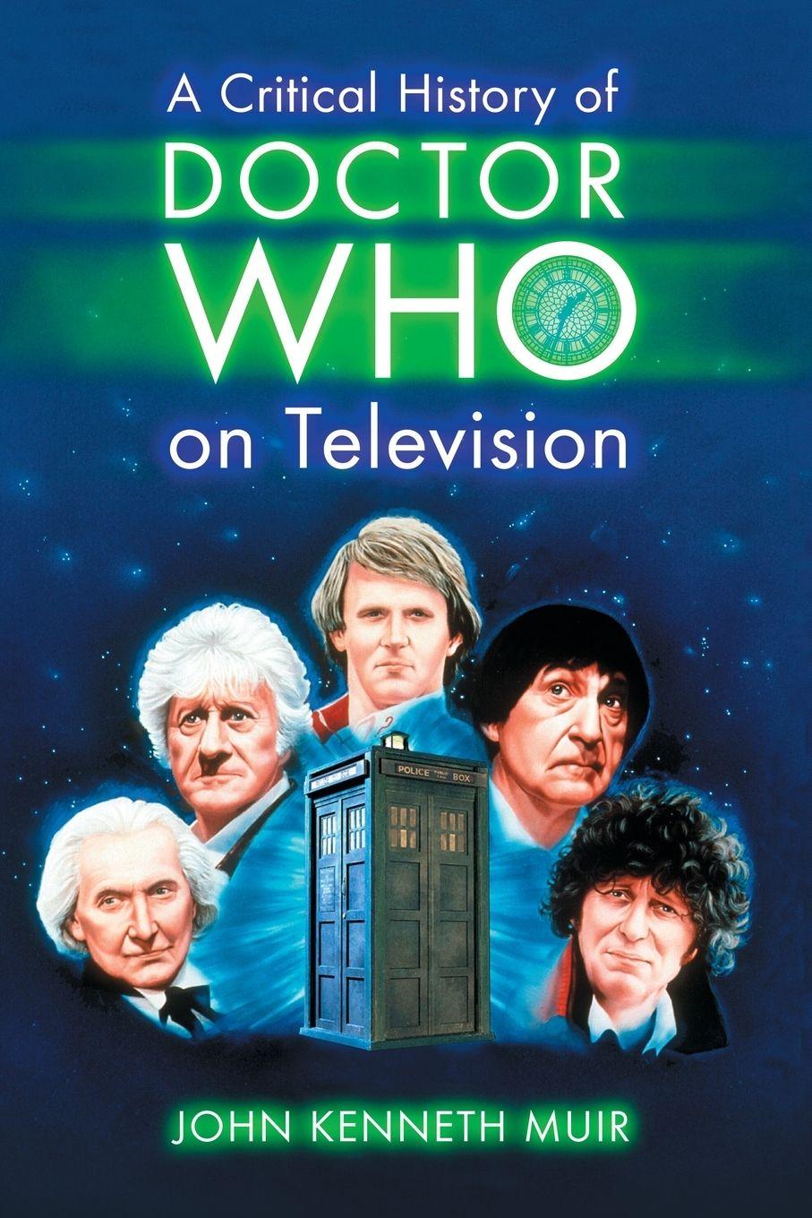 Vorderes Coverbild A Critical History of Doctor Who on Television