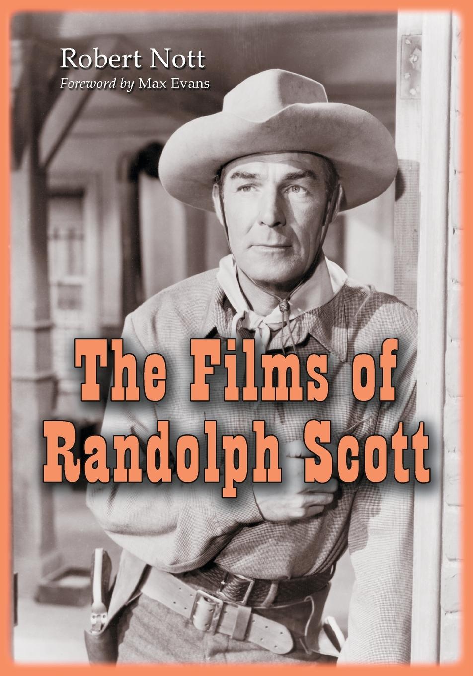 Vorderes Coverbild The Films of Randolph Scott