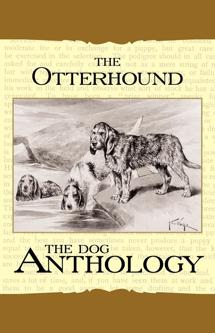 Vorderes Coverbild The Otterhound - A Dog Anthology (A Vintage Dog Books Breed Classic)