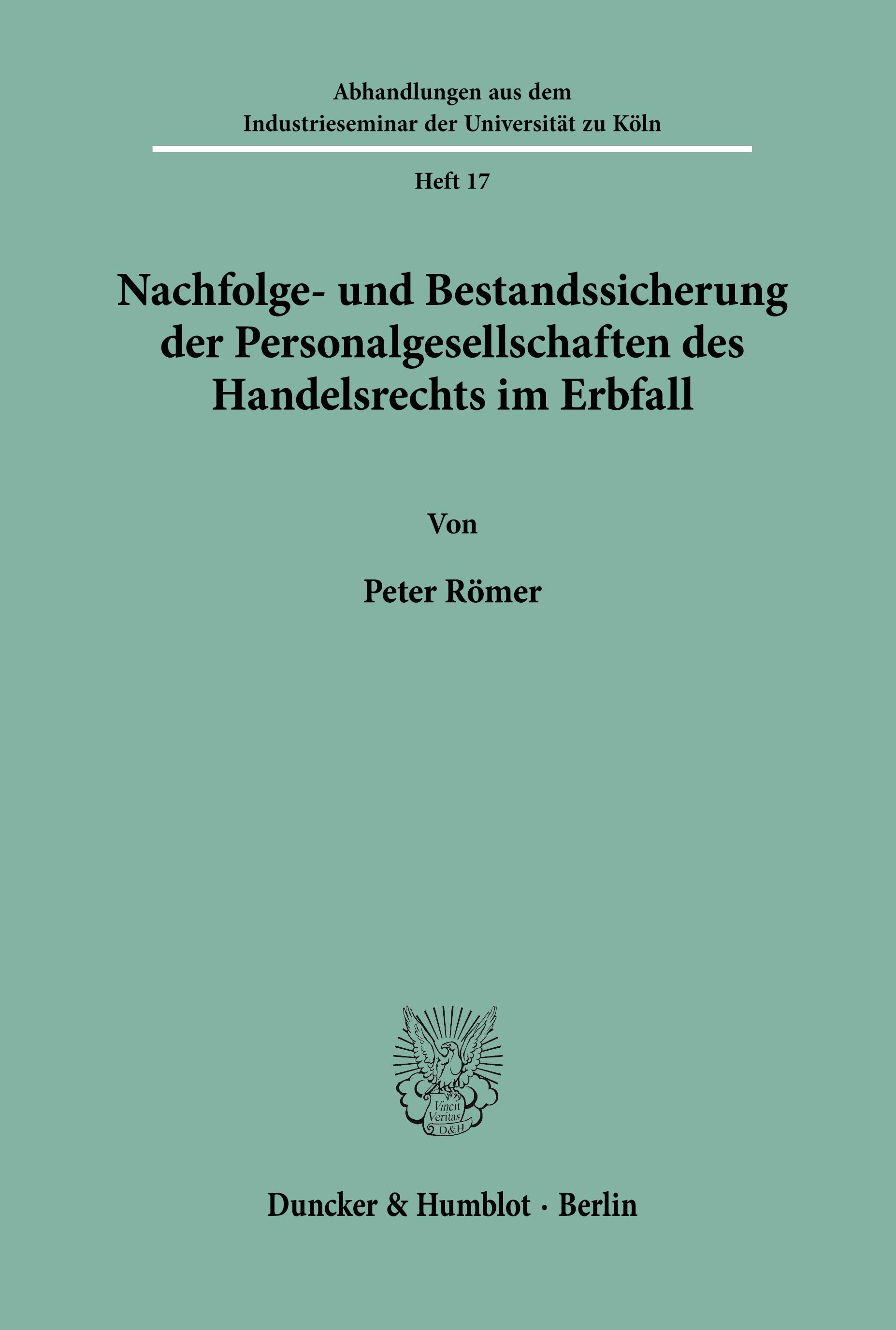 Vorderes Coverbild Nachfolge- und Bestandssicherung der Personalgesellschaften des Handelsrechts im Erbfall.