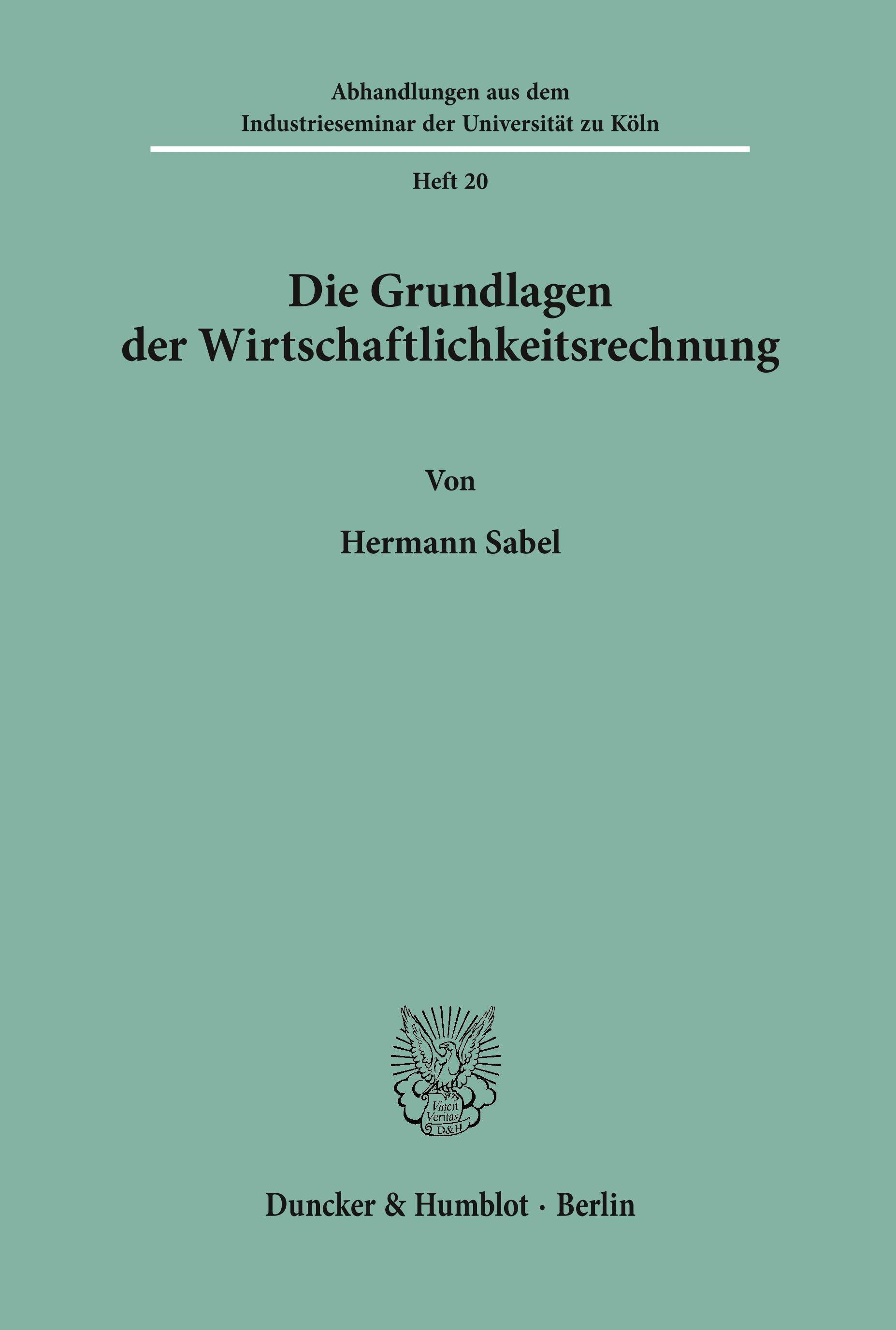 Vorderes Coverbild Die Grundlagen der Wirtschaftlichkeitsrechnung