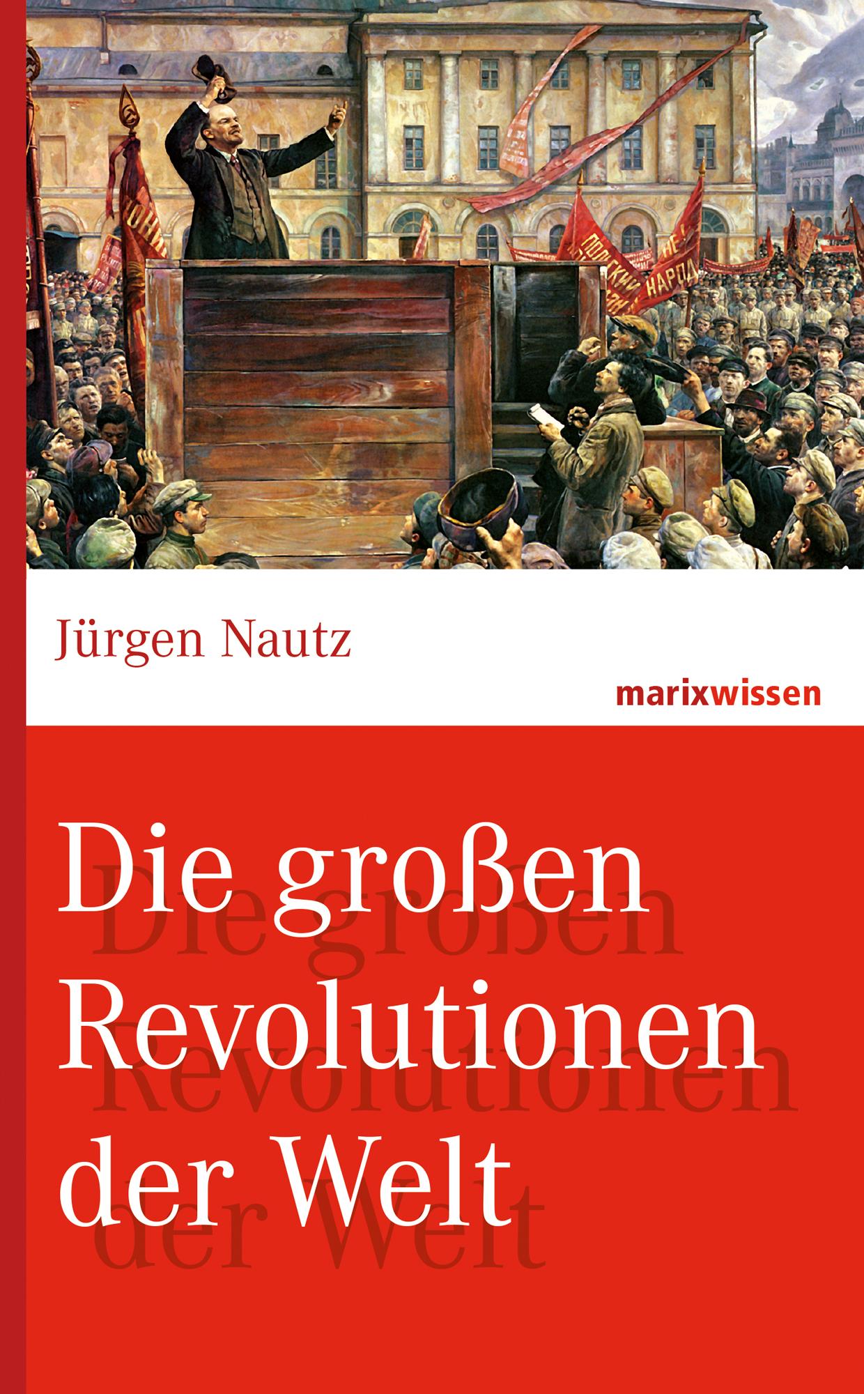 Vorderes Coverbild Die großen Revolutionen der Welt
