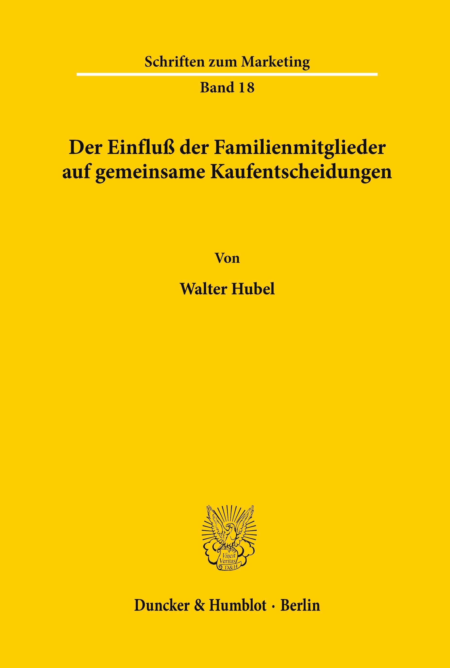 Vorderes Coverbild Der Einfluß der Familienmitglieder auf gemeinsame Kaufentscheidungen.