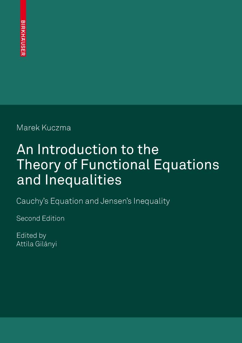 Vorderes Coverbild An Introduction to the Theory of Functional Equations and Inequalities