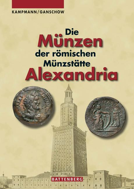 Vorderes Coverbild Die Münzen der römischen Münzstätte Alexandria