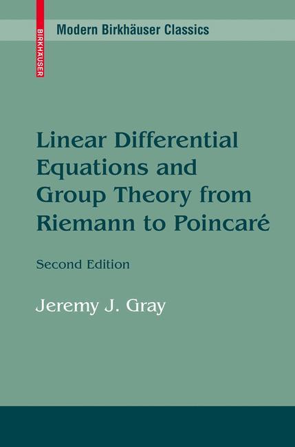 Vorderes Coverbild Linear Differential Equations and Group Theory from Riemann to Poincare