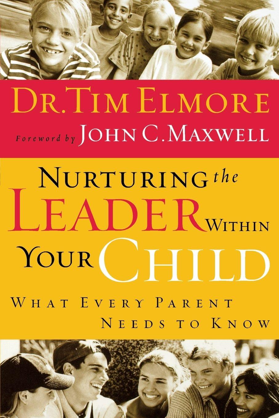 Vorderes Coverbild The Nurturing the Leader Within Your Child