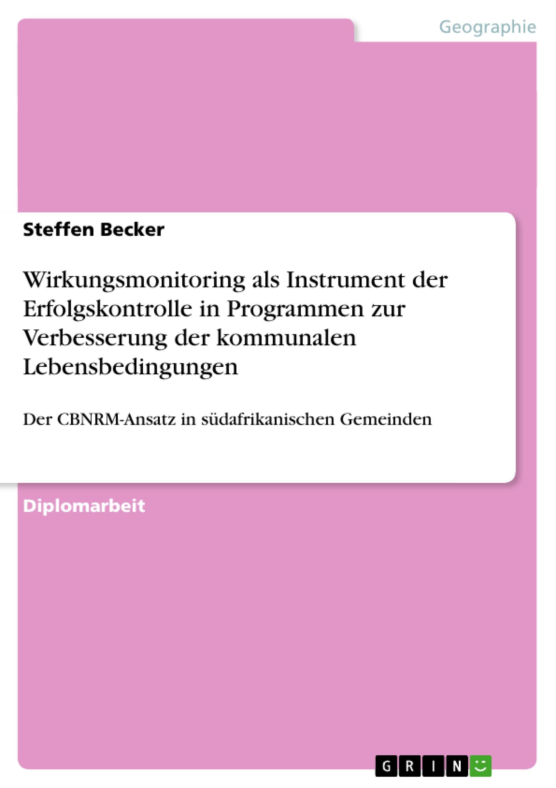 Vorderes Coverbild Wirkungsmonitoring als Instrument der Erfolgskontrolle in Programmen zur Verbesserung der kommunalen Lebensbedingungen