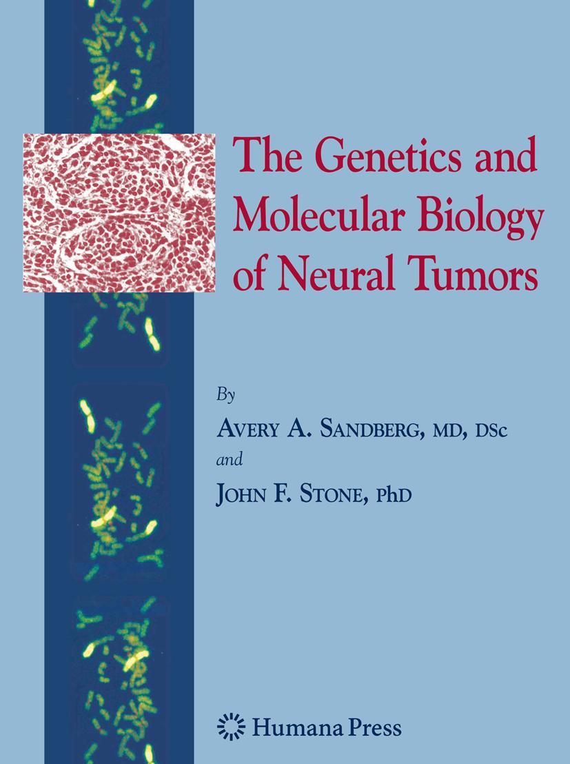 Vorderes Coverbild The Genetics and Molecular Biology of Neural Tumors