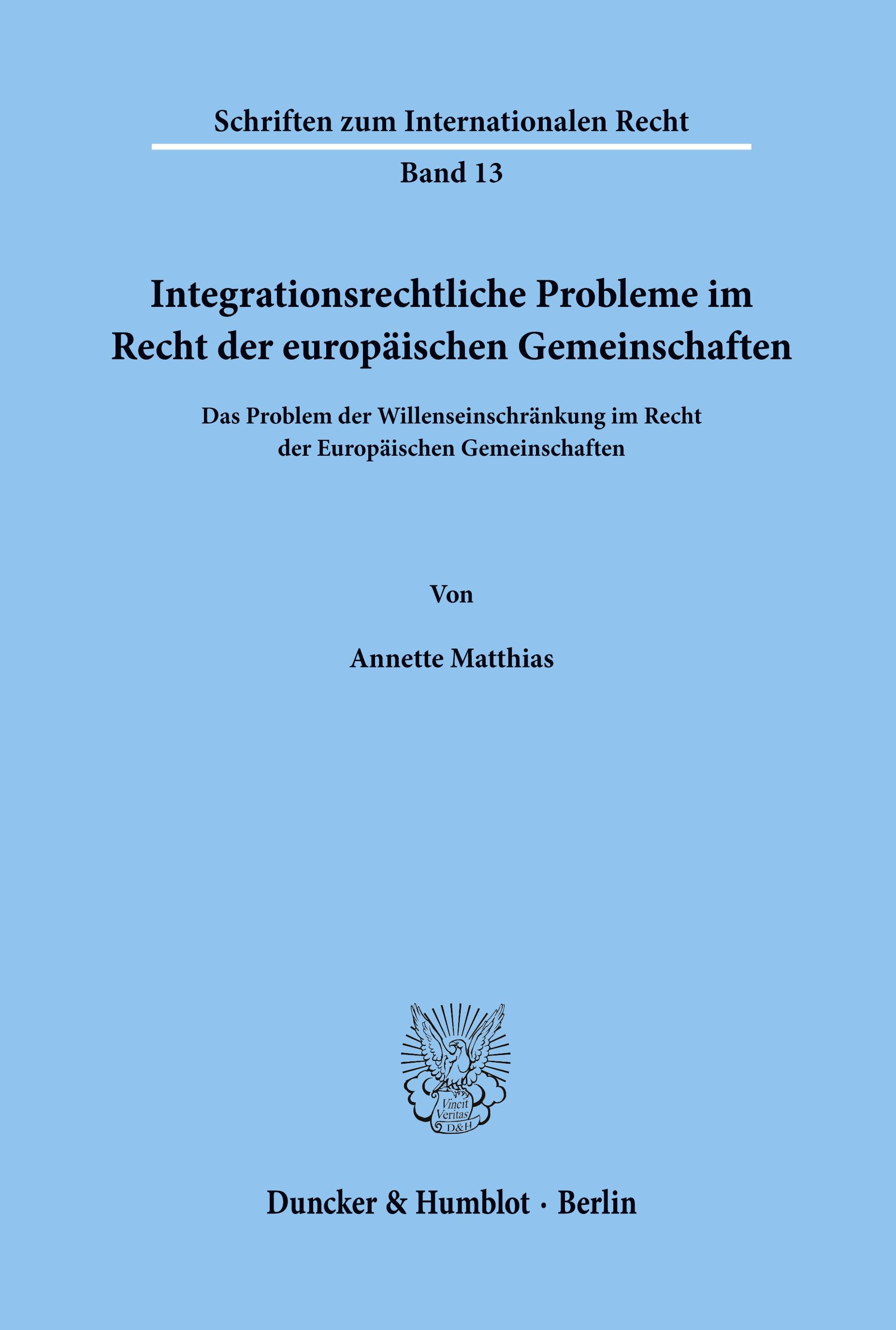 Vorderes Coverbild Integrationsrechtliche Probleme im Recht der europäischen Gemeinschaften.