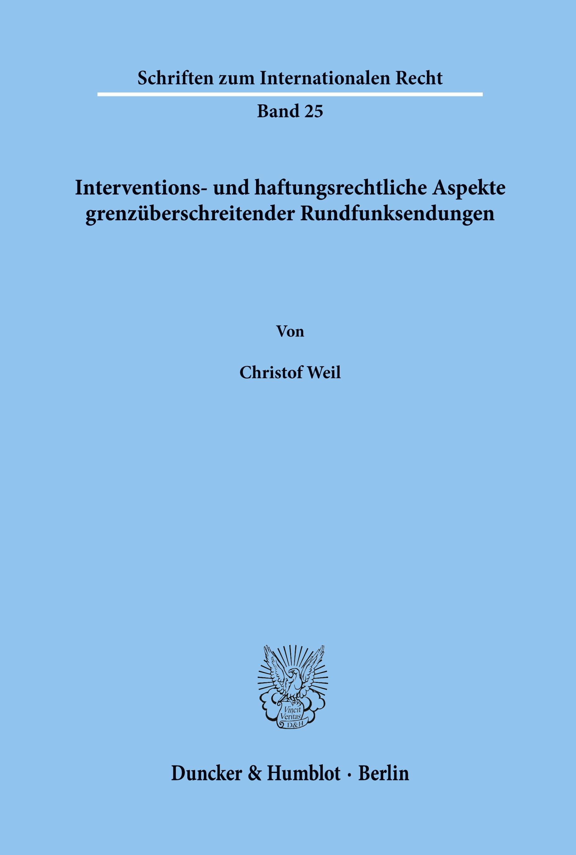 Vorderes Coverbild Interventions- und haftungsrechtliche Aspekte grenzüberschreitender Rundfunksendungen.