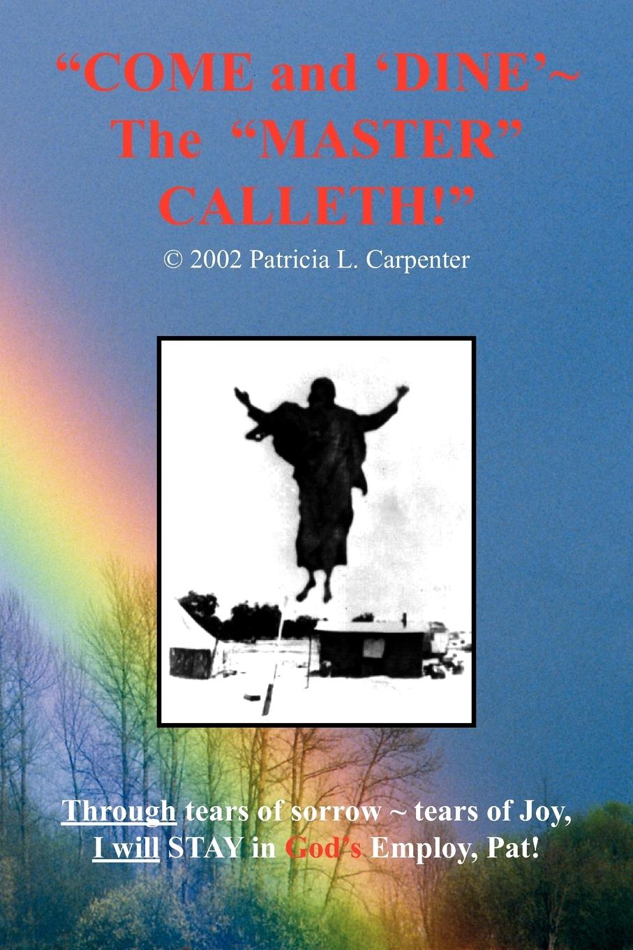 Vorderes Coverbild "COME AND 'DINE' ~ THE MASTER CALLETH!"