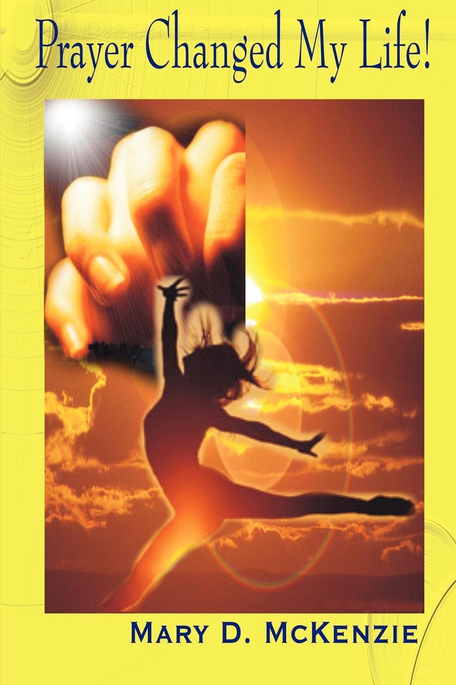 Vorderes Coverbild Prayer Changed My Life