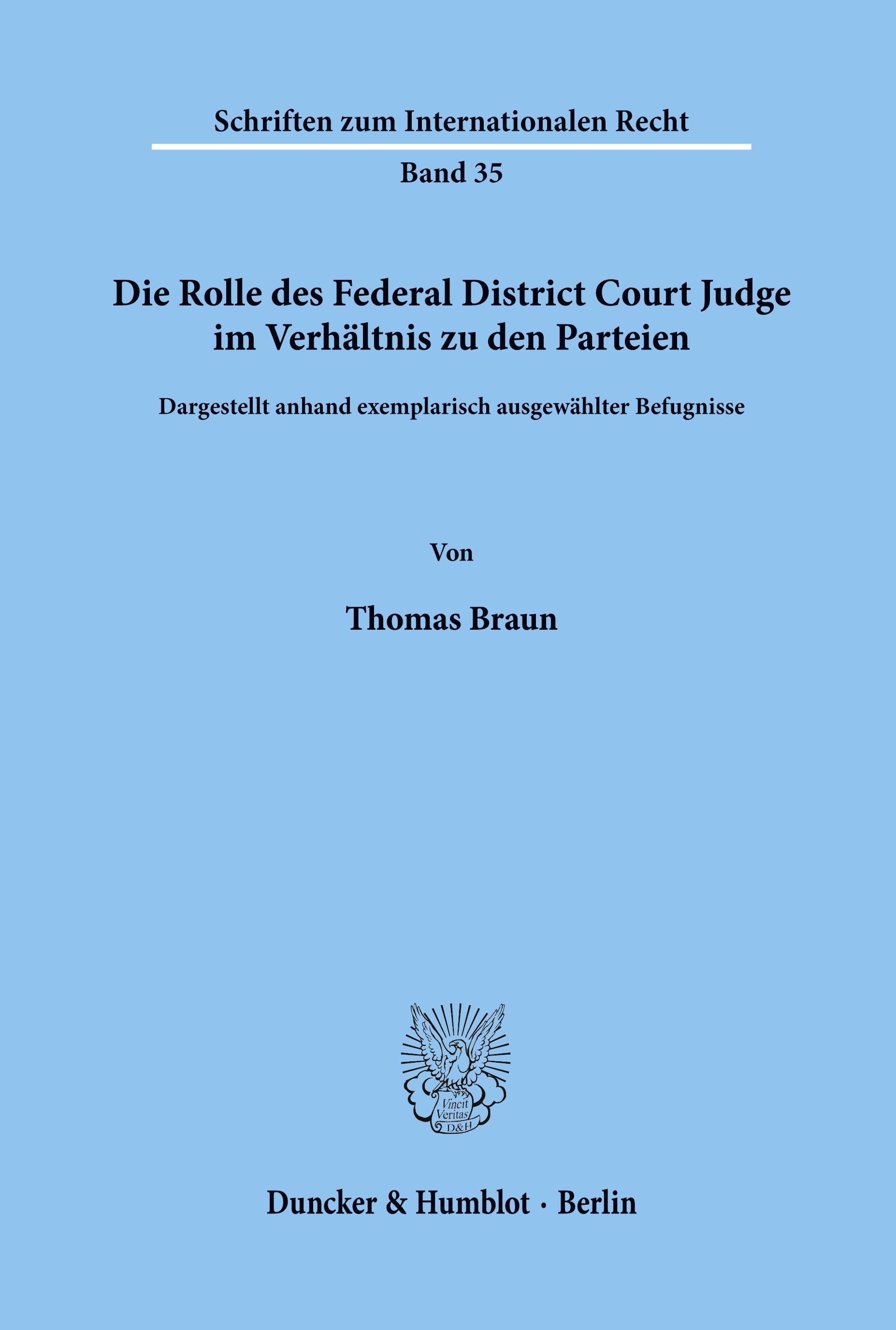 Vorderes Coverbild Die Rolle des Federal District Court Judge im Verhältnis zu den Parteien.