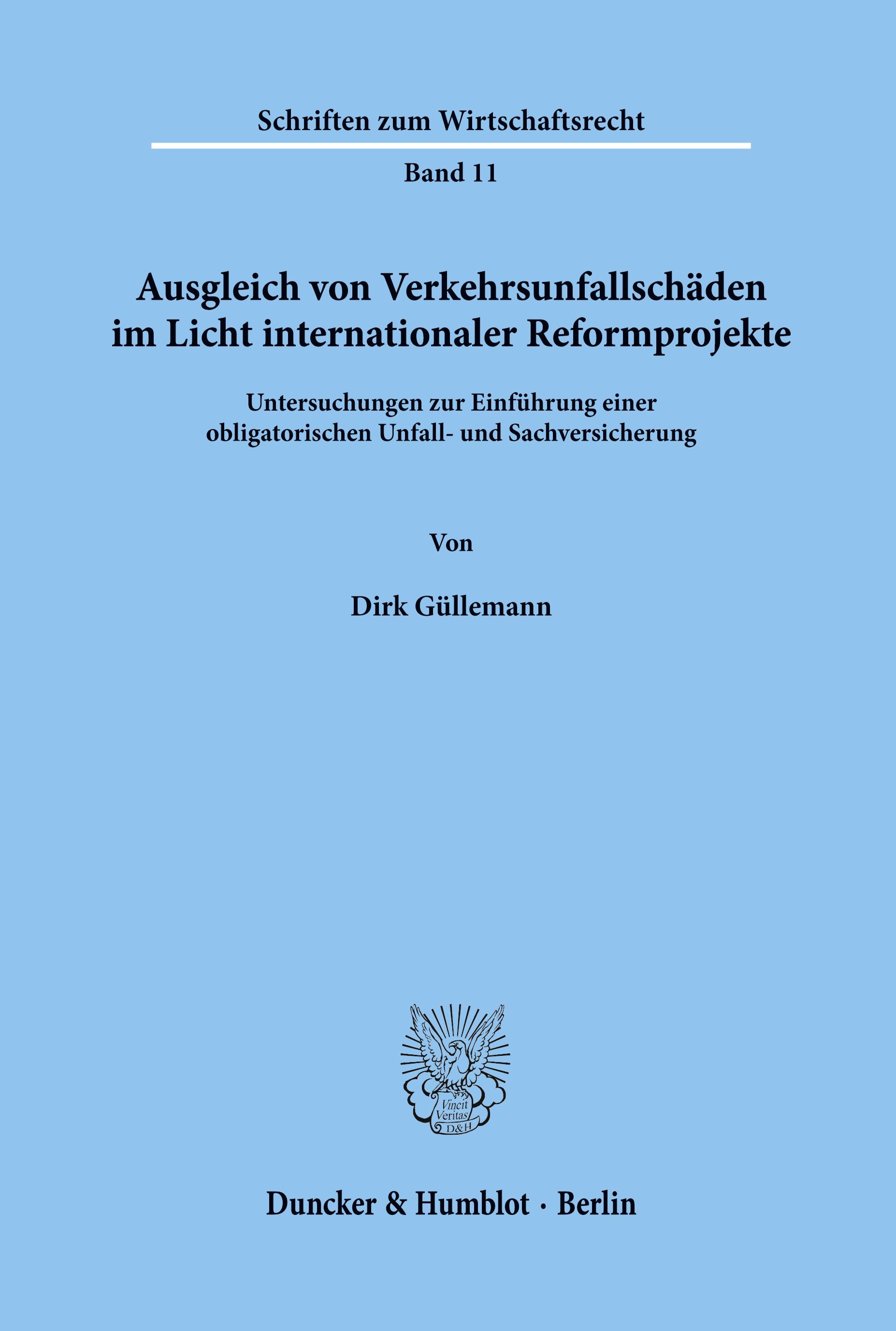 Vorderes Coverbild Ausgleich von Verkehrsunfallschäden im Licht internationaler Reformprojekte.
