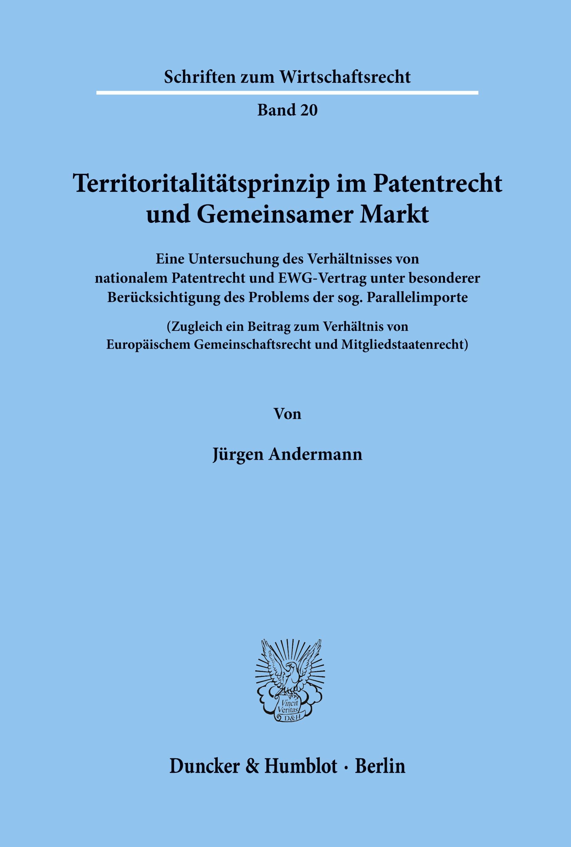 Vorderes Coverbild Territoritalitätsprinzip im Patentrecht und Gemeinsamer Markt.
