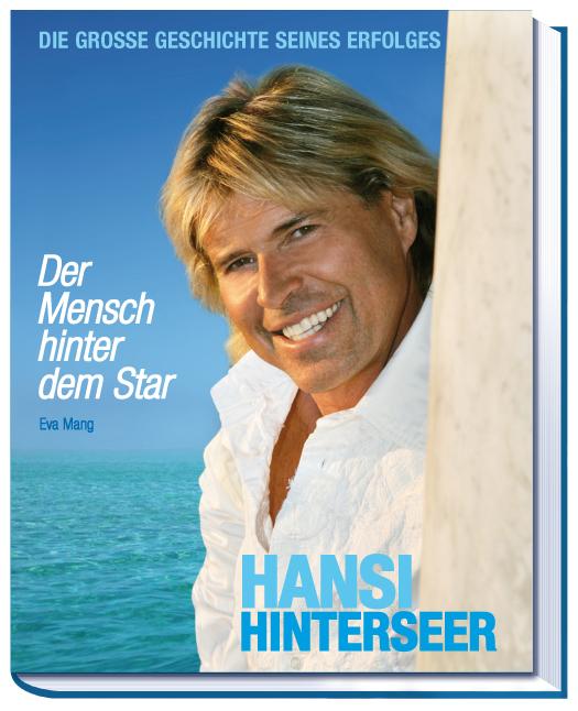 Vorderes Coverbild Hansi Hinterseer - Der Mensch hinter dem Star